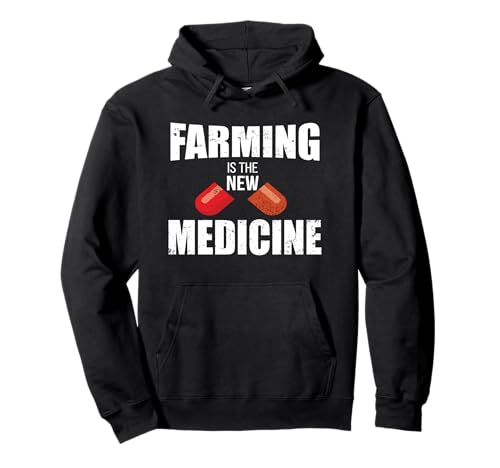 Camiseta divertida de pasatiempos Farming is the New Medicine Sudadera con Capucha