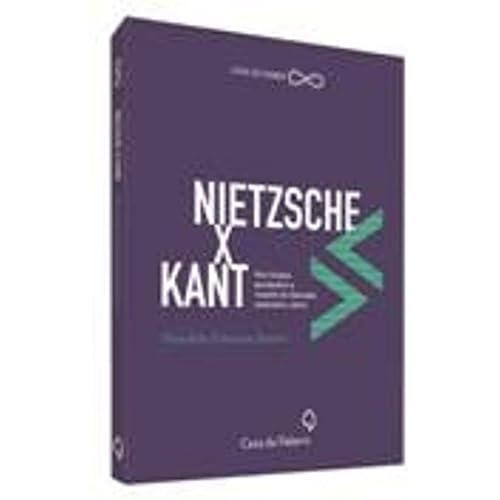 Nietzsche x Kant - ética e autonomia