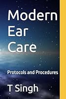 Modern Ear Care: Protocols and Procedures 1973269678 Book Cover