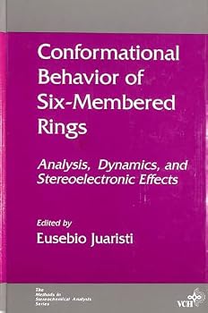 Paperback Conformational Behavior of Six-membered Rings - Analysis, Dynamics and Stereoelectronic Effects (Methods in Stereochemical Analysis) Book