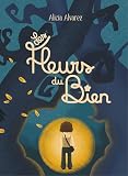 Les fleurs du bien (French Edition)