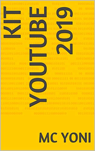 Kit Youtube 2019
