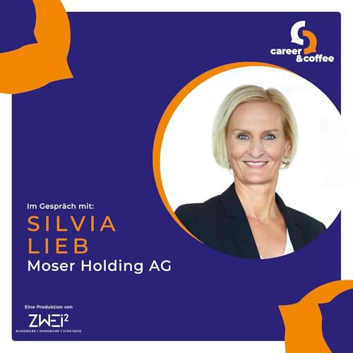 C&C 1: Silvia Lieb, Moser Holding AG