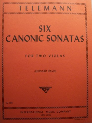 Telemann SIX CANONIC SONATAS for Two Violas (Leonard Davis) (International Music Company, No. 3184)