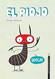 El piojo. Colección Animalejos (Animalejos/ Disgusting Critters) (Spanish Edition)