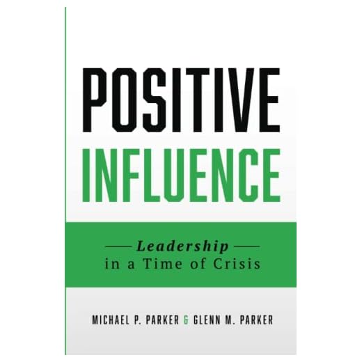 Positive Influence: Leadership in a Time of Crisis