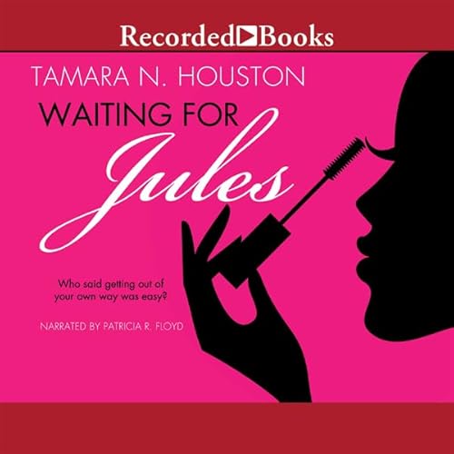 Waiting for Jules Audiobook By Tamara N. Houston cover art