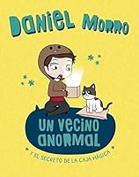 Un vecino anormal y el secreto de la caja mágica 9877363070 Book Cover