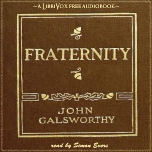 Couverture de John Galsworthy - Fraternity