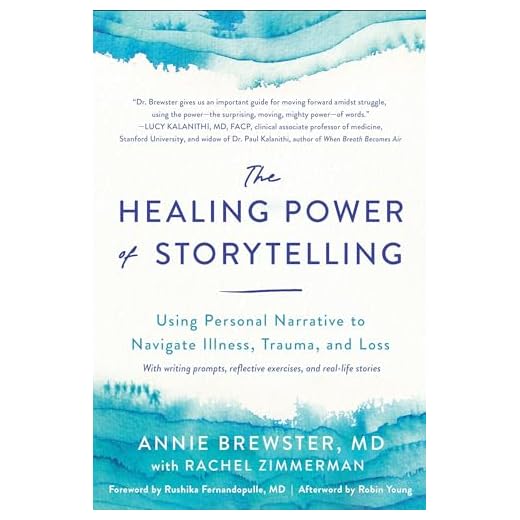 The Healing Power of Storytelling: Using Personal Narrative to Navigate Illness, Trauma, and Loss