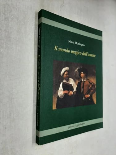 Il mondo magico dell'amore