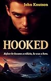 hook and albert bag  Hooked (English Edition)