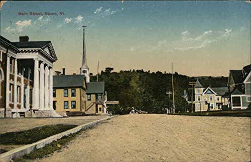 Looking Along Main Street Stowe, Vermont VT Original Antique Postcard 1911