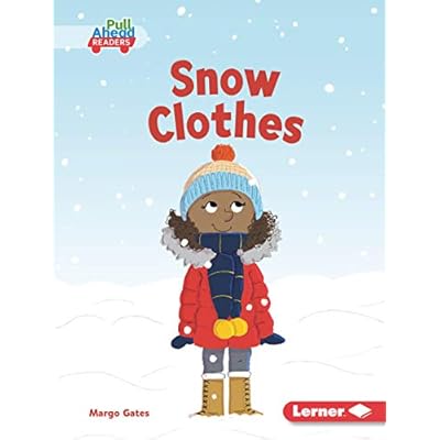 Snow Clothes (Seasons All Around Me