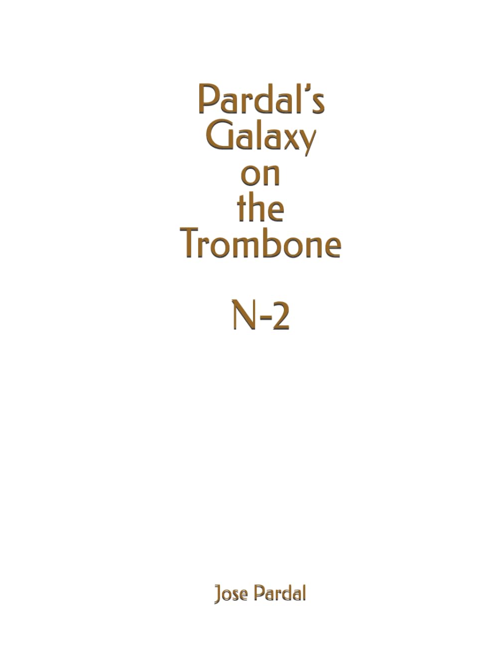 Pardal’s Galaxy on the Trombone N-2