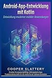 sly cooper android download  Android-App-Entwicklung mit Kotlin: Entwicklung moderner mobiler Anwendungen