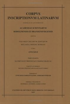 Corpus Inscriptionum Latinarum: Consilio et Auctoritate Academiae Scientiarum Berolinensis et Brandenburgensis Editum