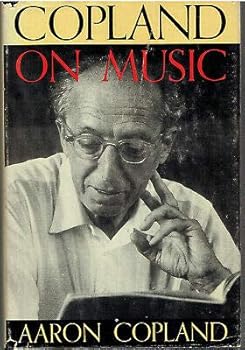 COPLAND on Music - Aaron Copland - 1960 FIRST EDITION HCDJ Nice Copy!