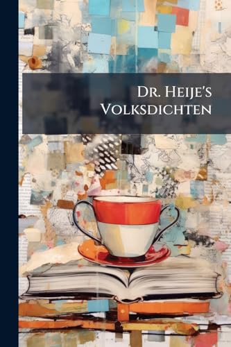 Dr. Heije's Volksdichten