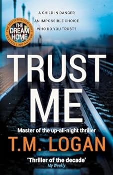 Paperback Trust Me: From the million-copy Sunday Times bestselling author of THE HOLIDAY, now a major TV drama Book