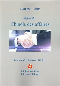 Paperback CHINOIS DES AFFAIRES - EDITION BILINGUE [Chinese] Book