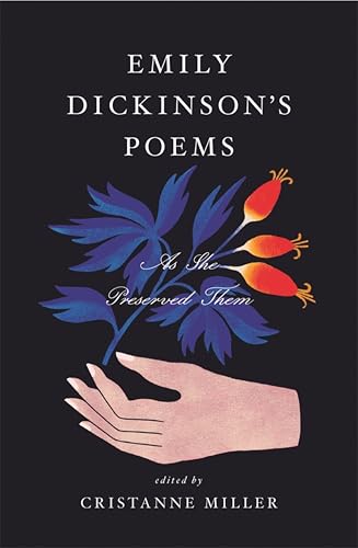 Cover of Emily Dickinson’s Poems: As She Preserved Them
