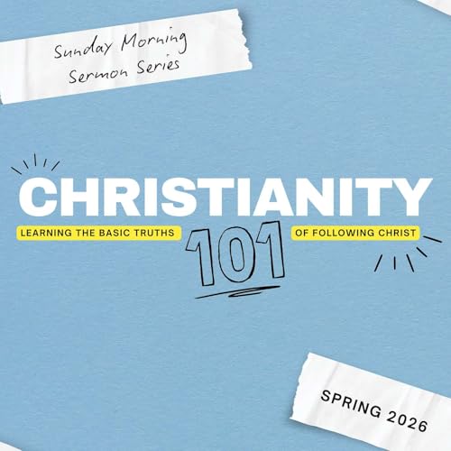 Christianity 101: "The Church" | Pastor J.D. Abell