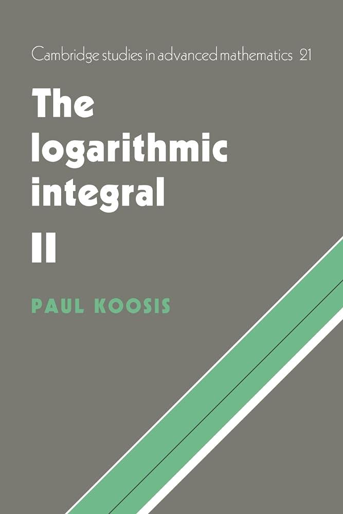 The Logarithmic Integral: Volume 2 (Cambridge Studies in Advanced Mathematics, Series Number 21)