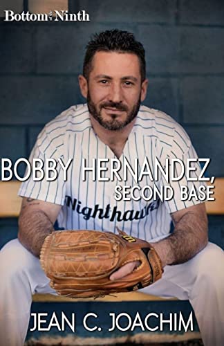 Bobby Hernandez, Second Base (Bottom of the Ninth)