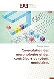  Co-évolution des morphologies et des contrôleurs de robots modulaires