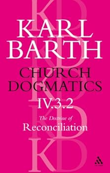 Paperback Church Dogmatics the Doctrine of Reconciliation: Jesus Christ, the True Witness (Church Dogmatics Vol 2) Book