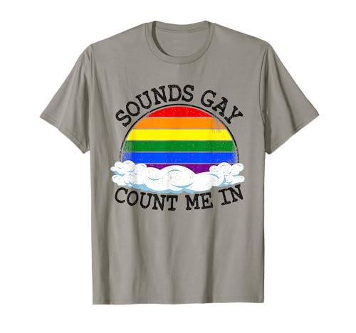 Sonidos Gay Contarme En Bandera Arco Igualdad LGBT Orgullo Gay Camiseta
