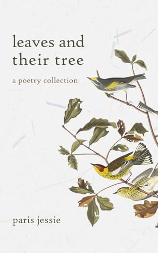 leaves and their tree: a poetry collection