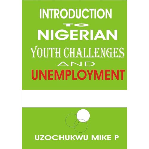 Introduction to Nigerian Youth Challenges and Unemployment Audiolibro Por Uzochukwu Mike P arte de portada