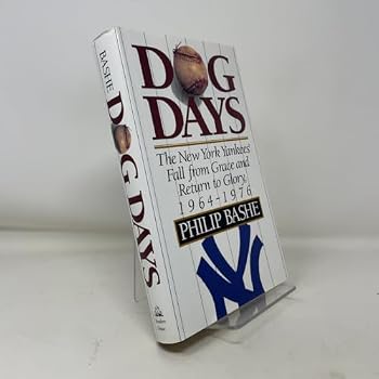 Hardcover Dog Days:The New York Yankees' Fall from Grace and: Return to Glory,1964-1976 Book