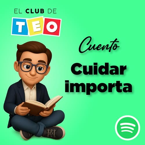 Cuento: Cuidar Importa