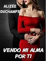 Vendo mi alma por ti (Mejores amigas nº 3)