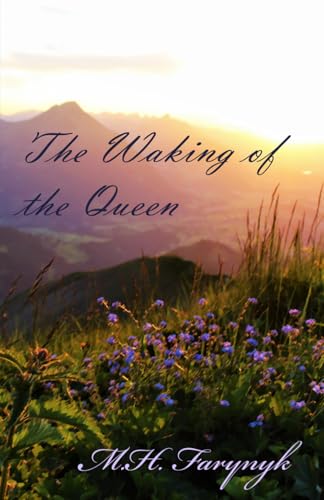The Waking of the Queen