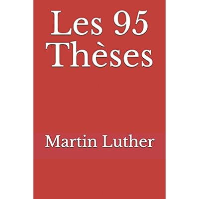 Les 95 Th&egrave;ses