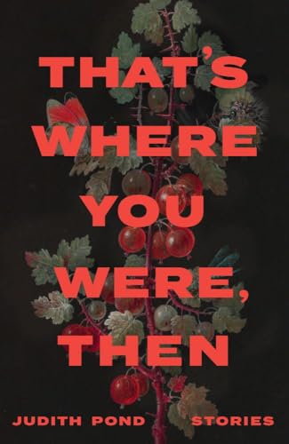 That’s Where You Were, Then