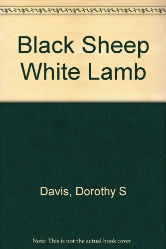 Black sheep, white lamb B0007E28KY Book Cover