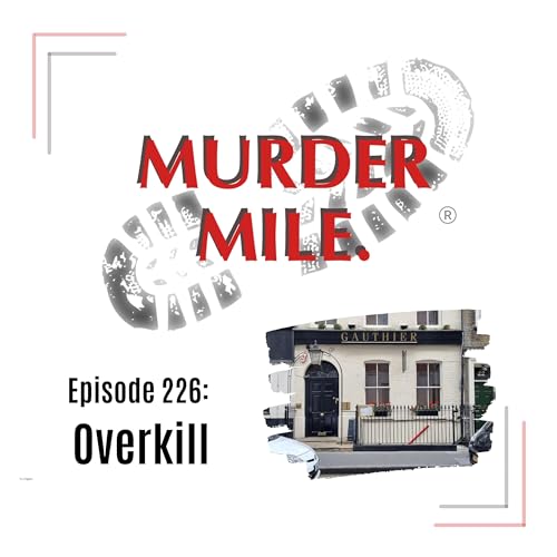 #226 - Overkill (Soho, London, England) Podcast Por  arte de portada