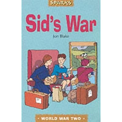 Sid's War: A Tale of Evacuation