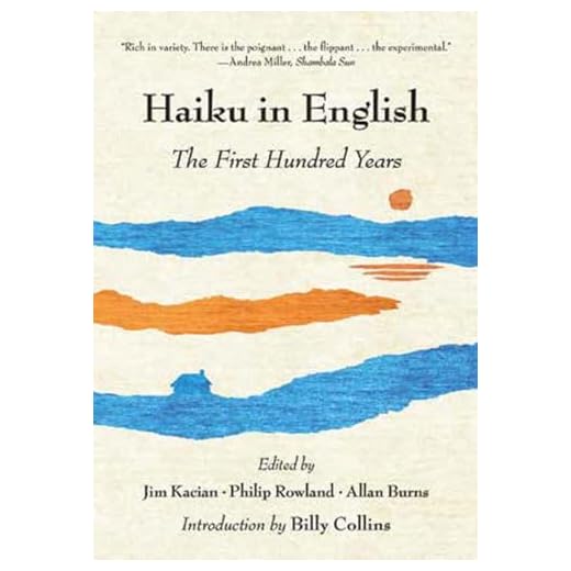 Haiku in English: The First Hundred Years