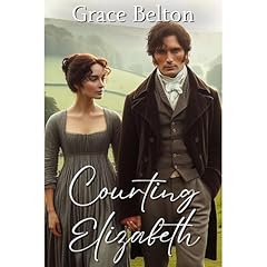 Courting Elizabeth Audiobook By Grace Belton cover art