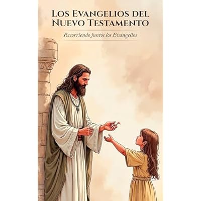 Los Evangelios del Nuevo Testamento