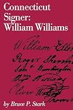  Connecticut Signer: William Williams (Globe Pequot Classics Book 12) (English Edition)