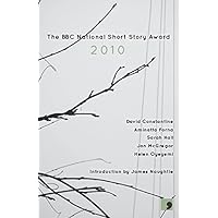 The BBC National Short Story Award 2010
