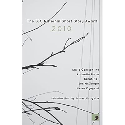 The BBC National Short Story Award 2010