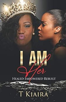 Paperback I Am HER: Healed, Empowered, Rebuilt Book